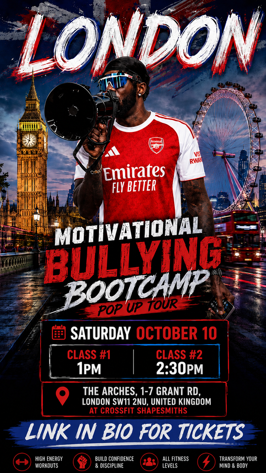 Motivational Bullying BootCamp Pop Up Tour - London, UK